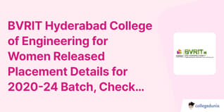 BVRIT Hyderabad College of Engineering for Women Released Placement Details for 2020-24 Batch, Check Details